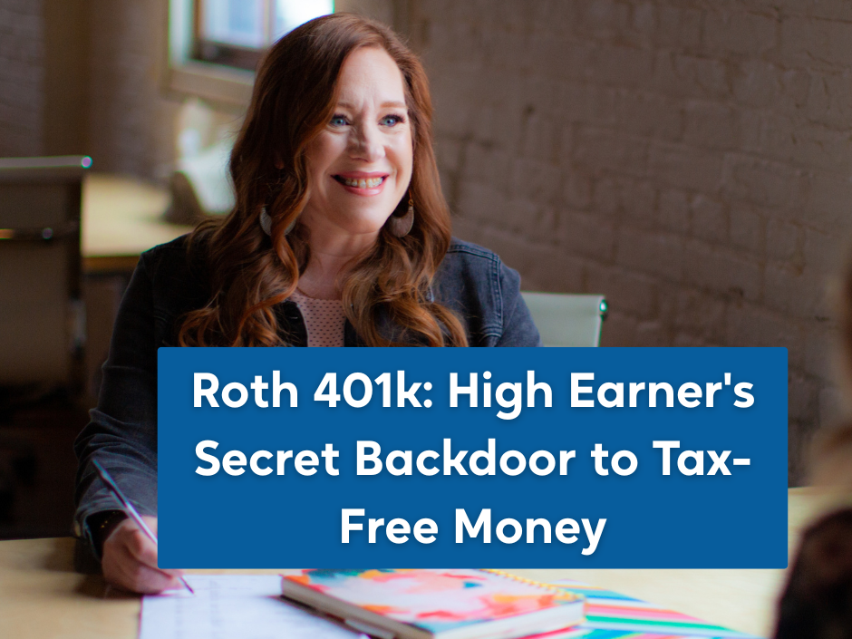 Roth 401k: High Earner's Secret Backdoor to Tax-Free Money